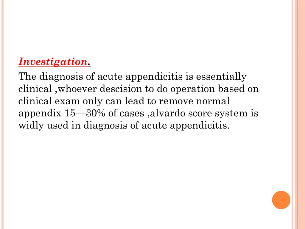 investigation the diagnosis of acute appendicitis