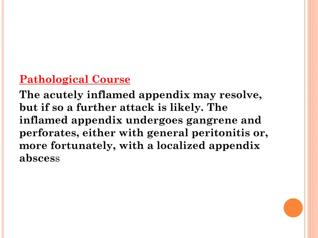 pathological course the acutely inflamed appendix