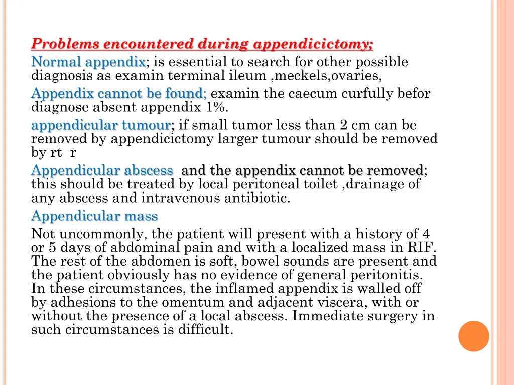 problems encountered during appendicictomy normal