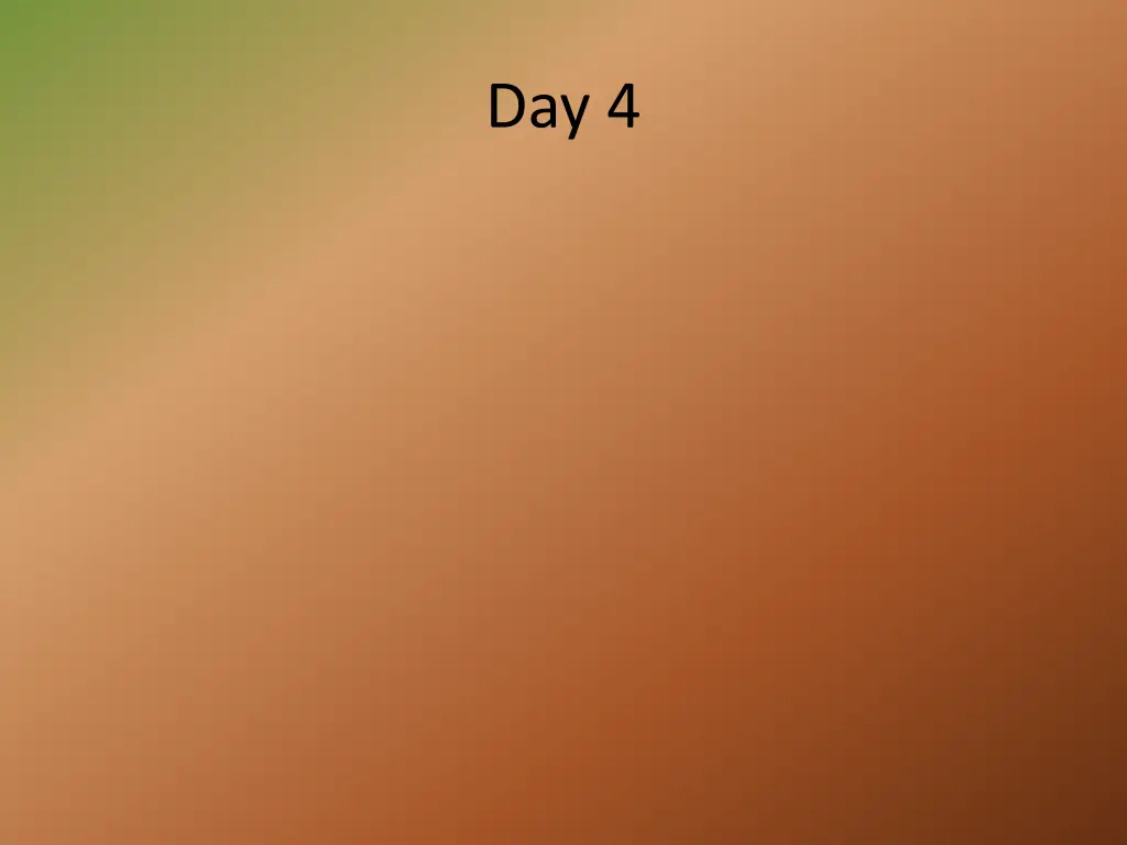 day 4