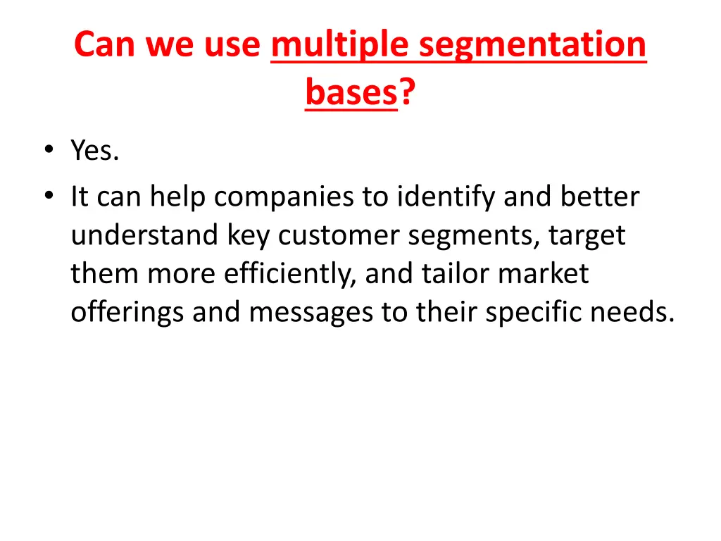 can we use multiple segmentation bases