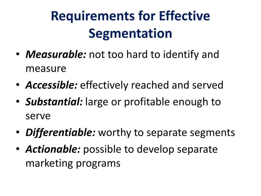 requirements for effective segmentation