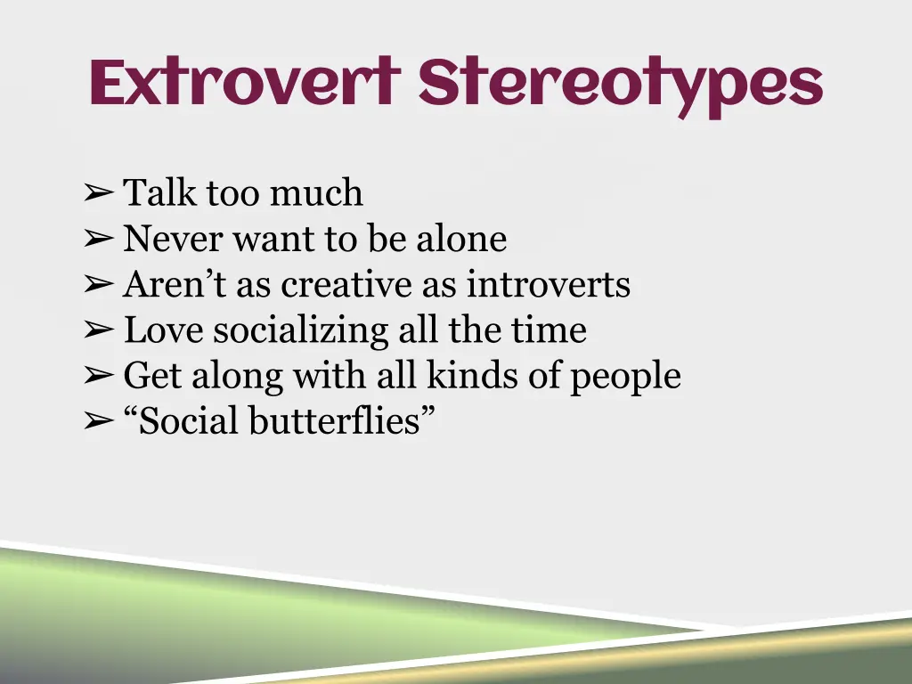 extrovert stereotypes extrovert stereotypes