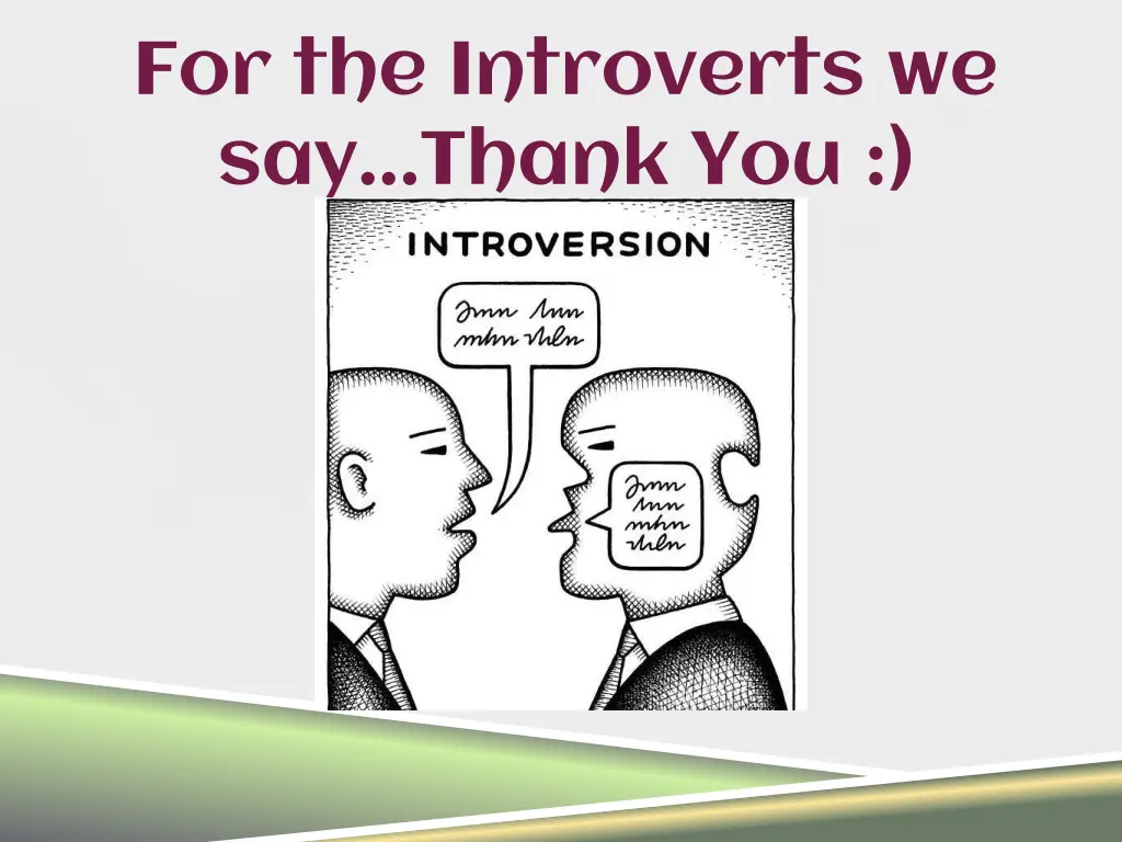 for the introverts we say thank you