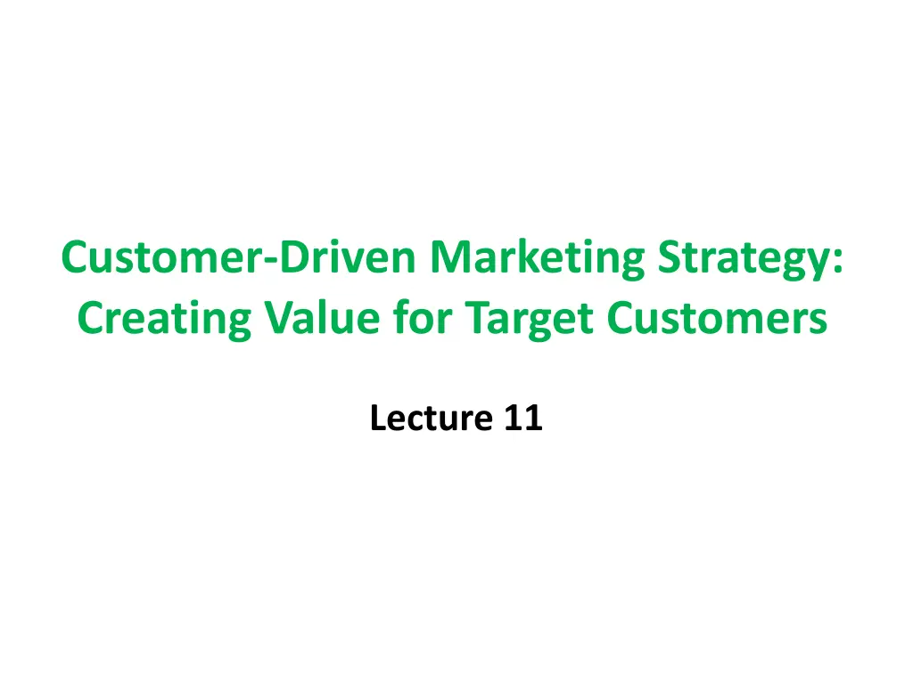 customer driven marketing strategy creating value