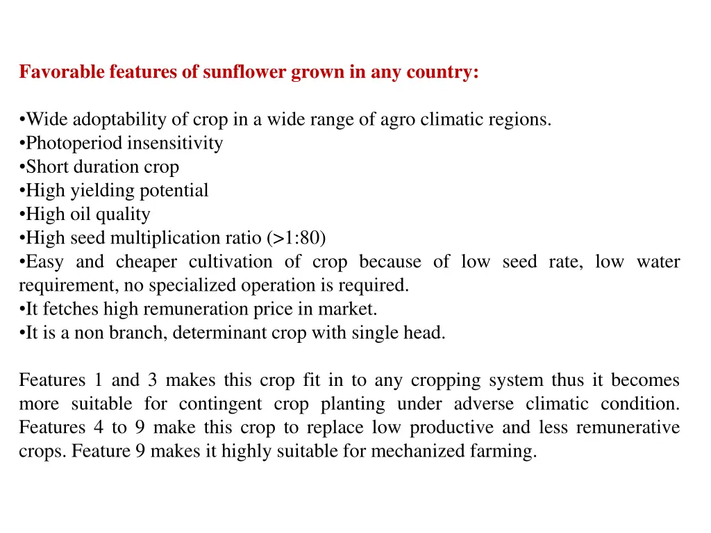 favorable features of sunflower grown