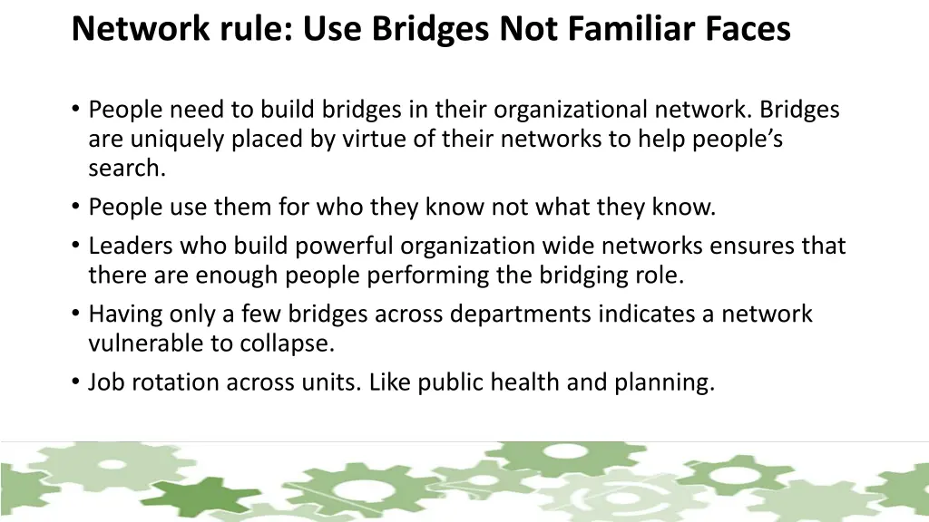 network rule use bridges not familiar faces