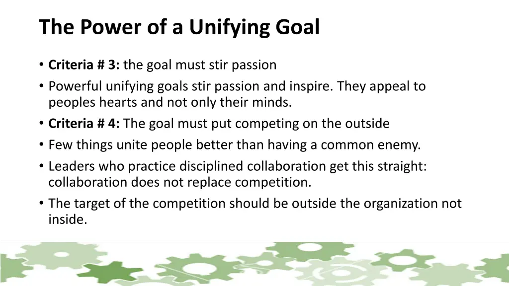 the power of a unifying goal