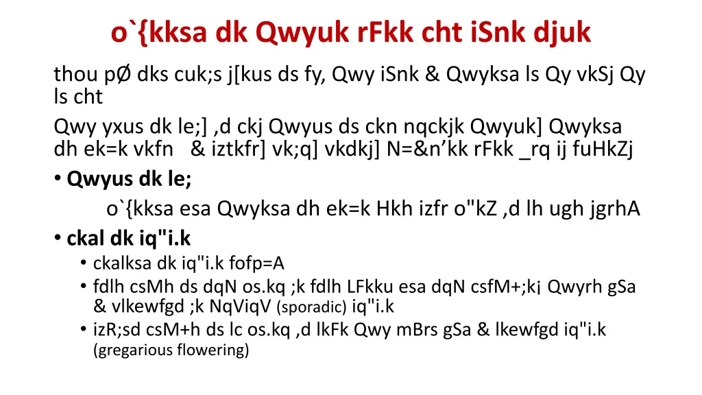 o kksa dk qwyuk rfkk cht isnk djuk