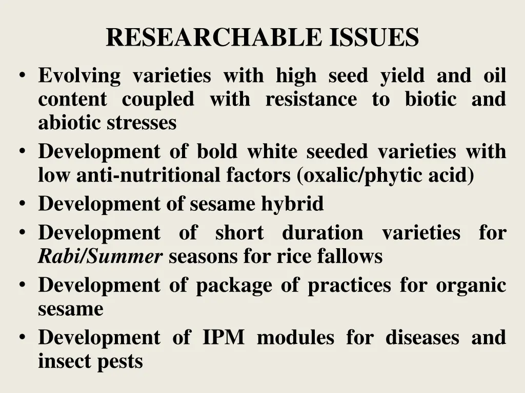 researchable issues evolving varieties with high