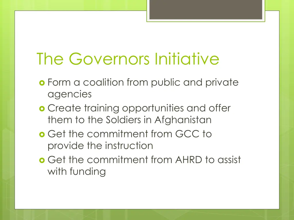 the governors initiative