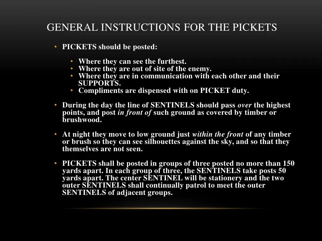 general instructions for the pickets