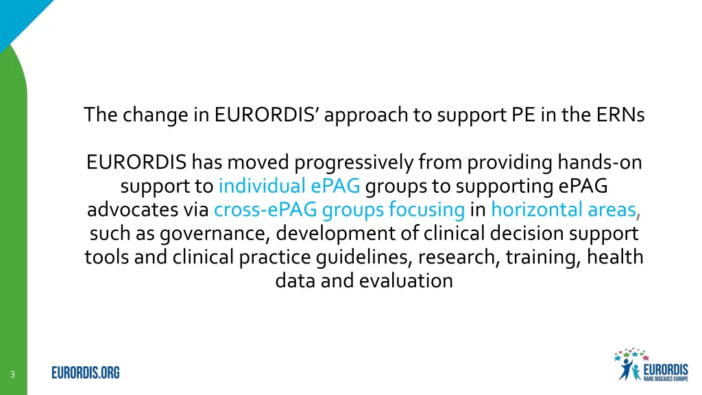 the change in eurordis approach to support