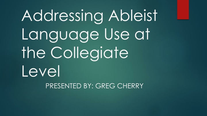 addressing ableist language use at the collegiate