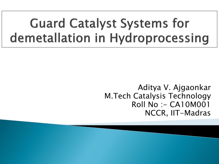 aditya v ajgaonkar m tech catalysis technology