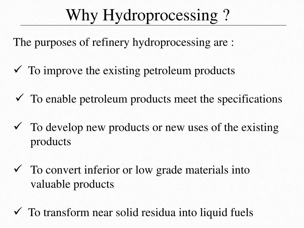 why hydroprocessing