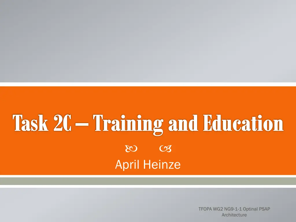 task 2c training and education