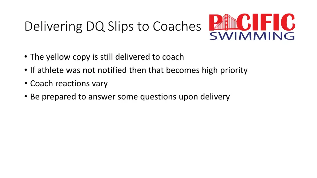 delivering dq slips to coaches