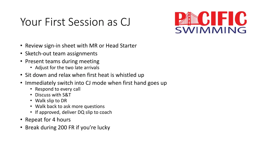 your first session as cj