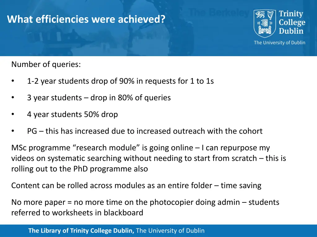 what efficiencies were achieved