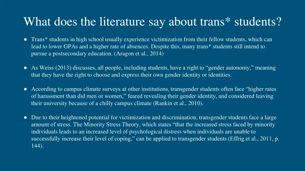 what does the literature say about trans students