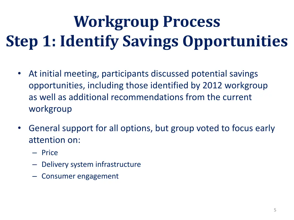 workgroup process step 1 identify savings