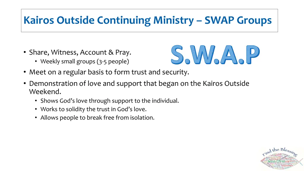 kairos outside continuing ministry swap groups