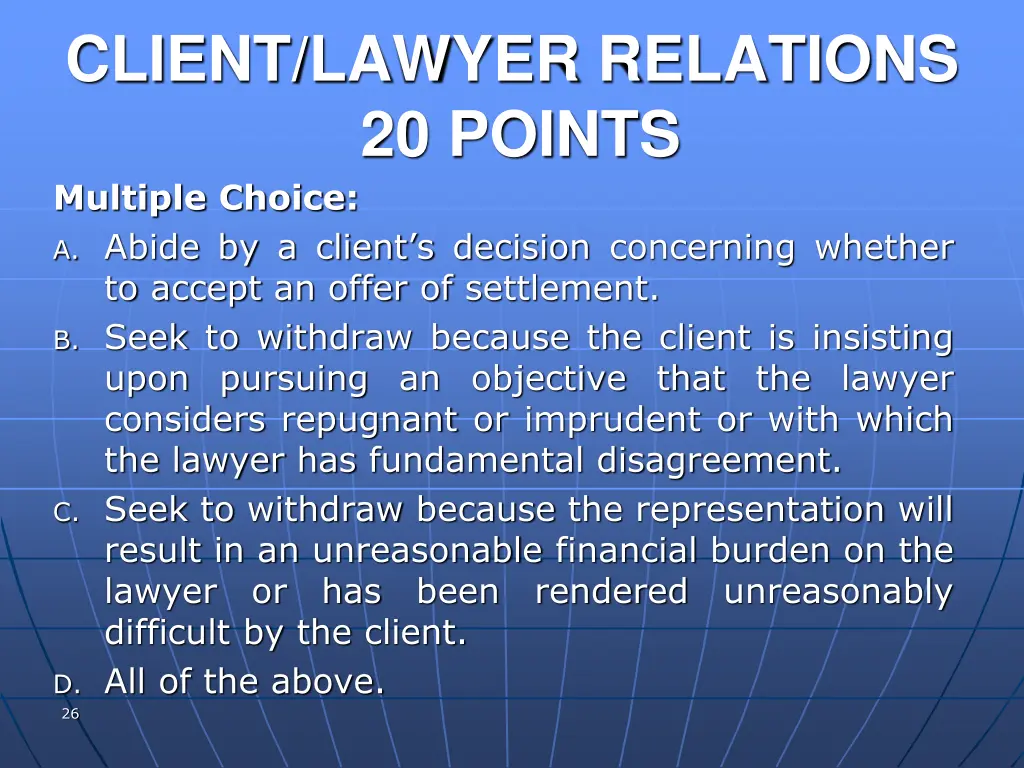 client lawyer relations 20 points multiple choice