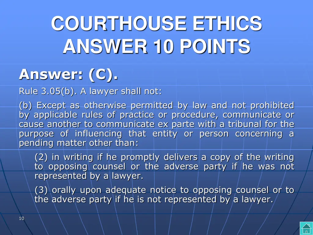 courthouse ethics answer 10 points