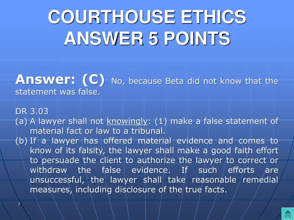 courthouse ethics answer 5 points