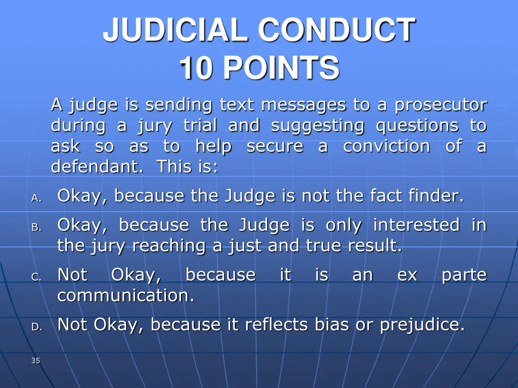 judicial conduct 10 points a judge is sending