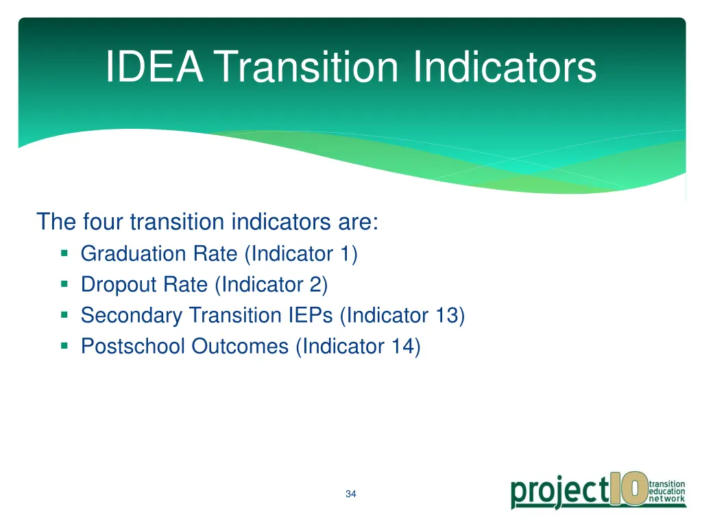 idea transition indicators