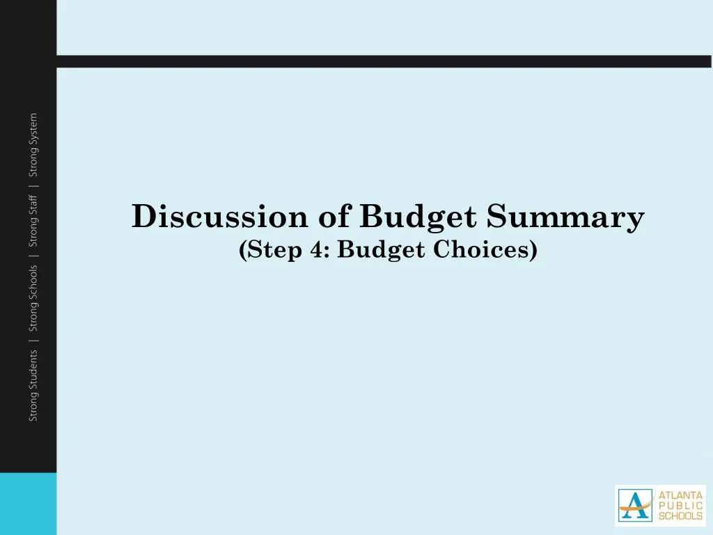 discussion of budget summary step 4 budget choices