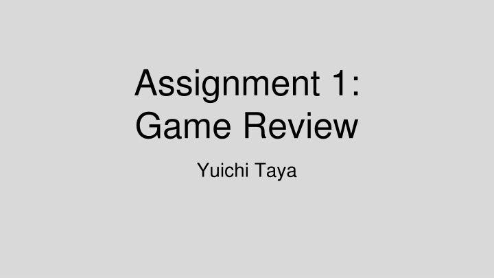 assignment 1 game review