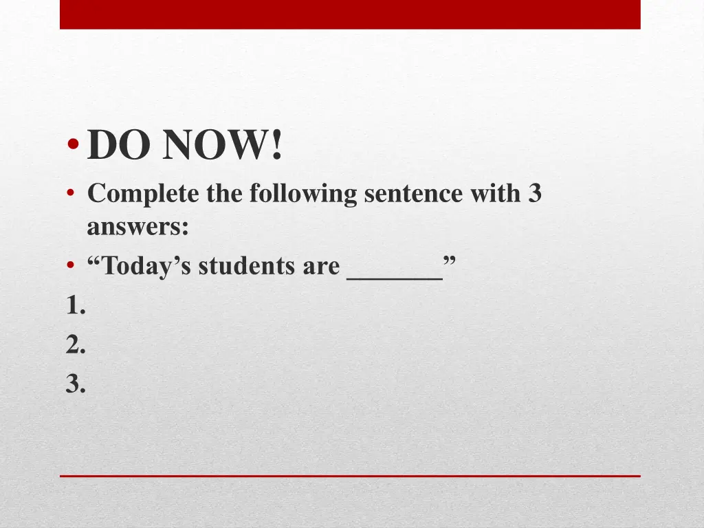 do now complete the following sentence with