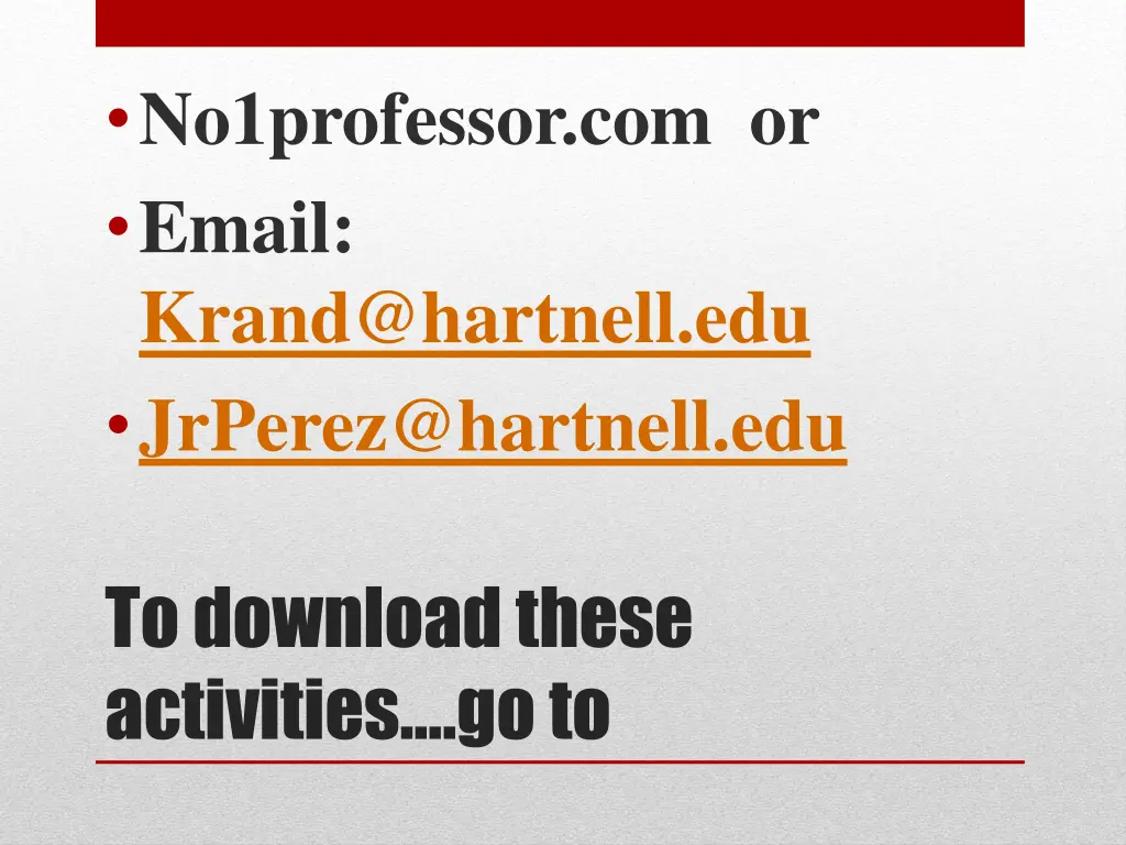 no1professor com or email krand@hartnell