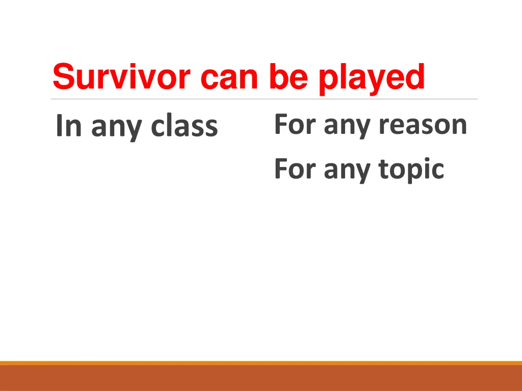 survivor can be played in any class