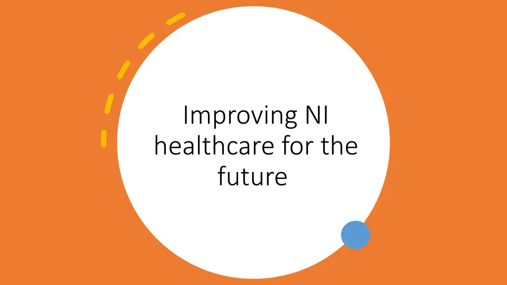 improving ni healthcare for the future