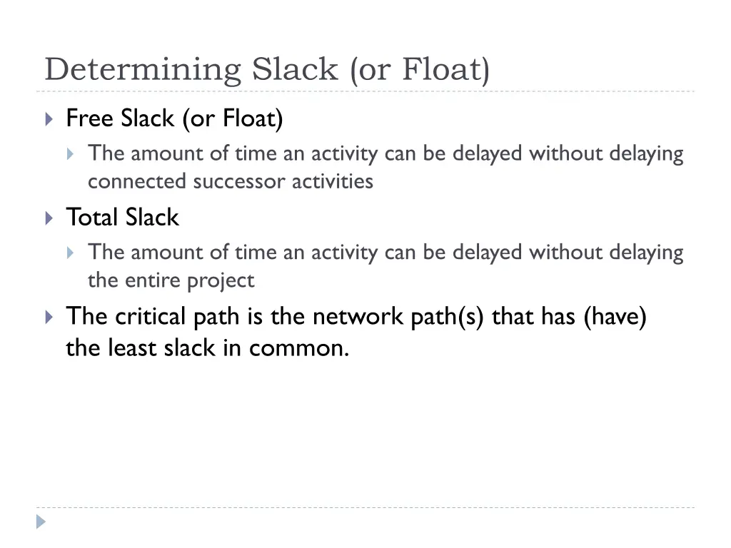 determining slack or float