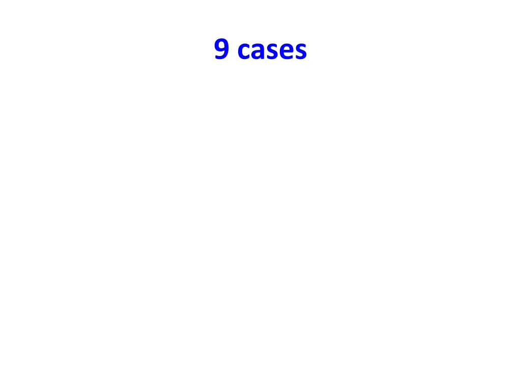 9 cases