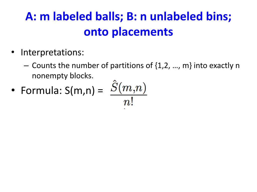 a m labeled balls b n unlabeled bins onto