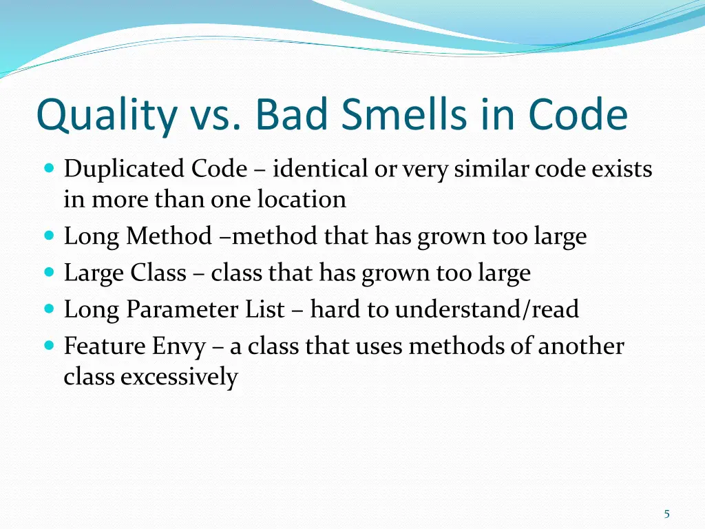 quality vs bad smells in code