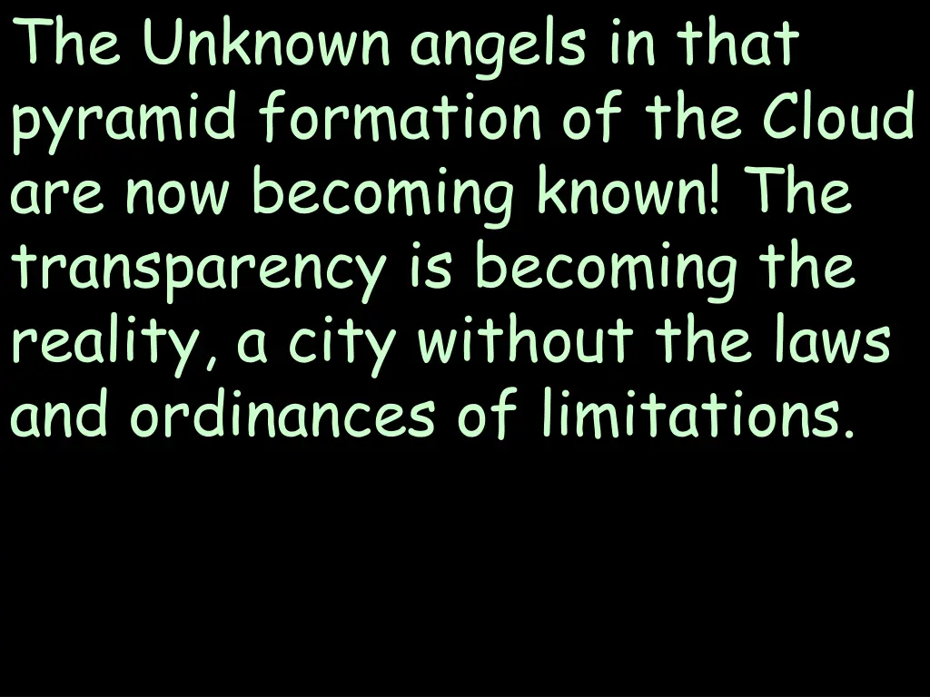 the unknown angels in that pyramid formation