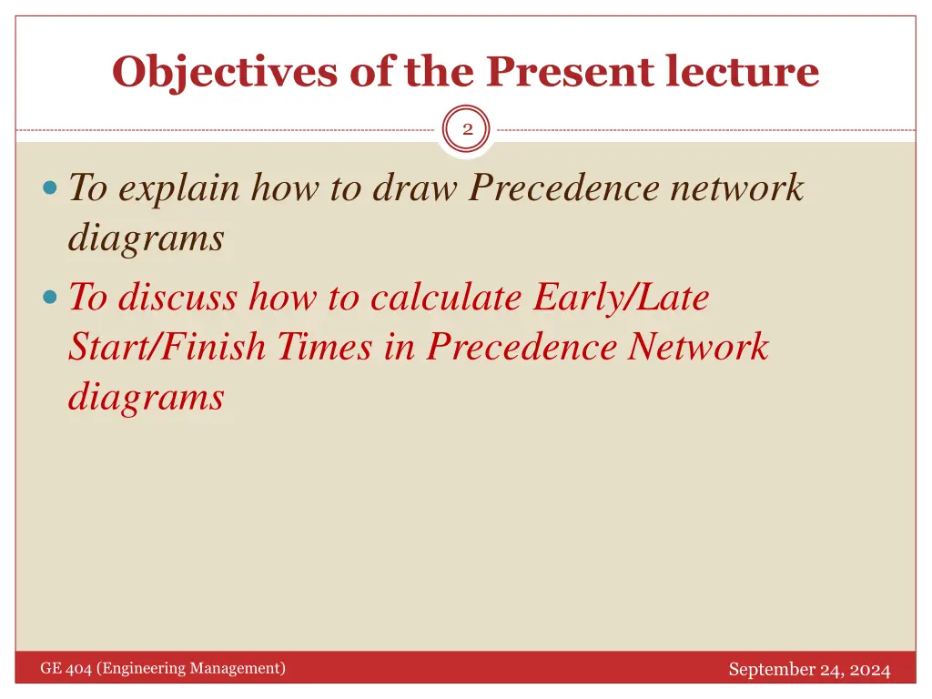 objectives of the present lecture