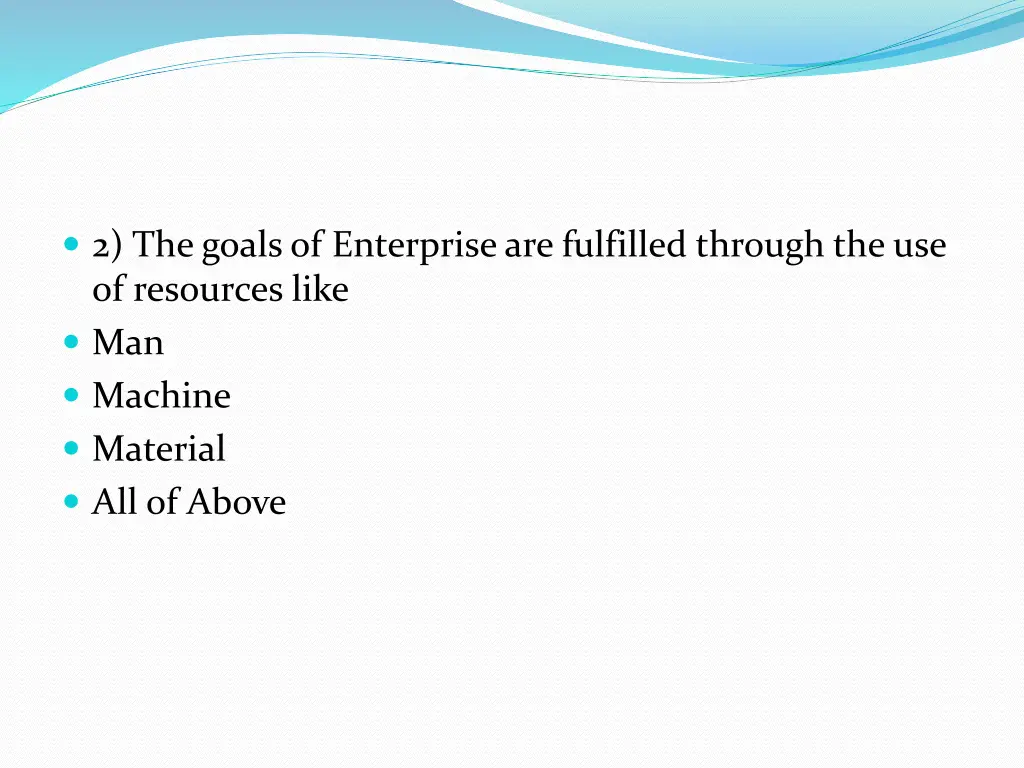 2 the goals of enterprise are fulfilled through