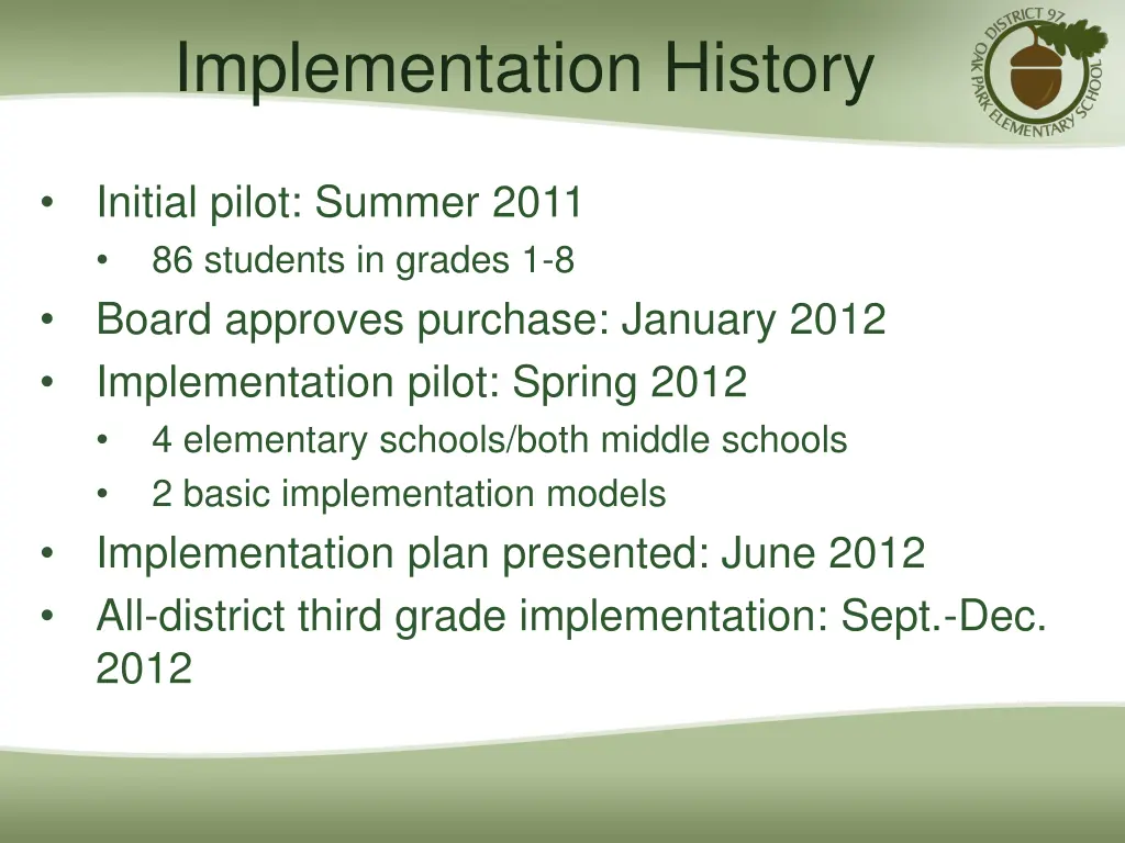 implementation history