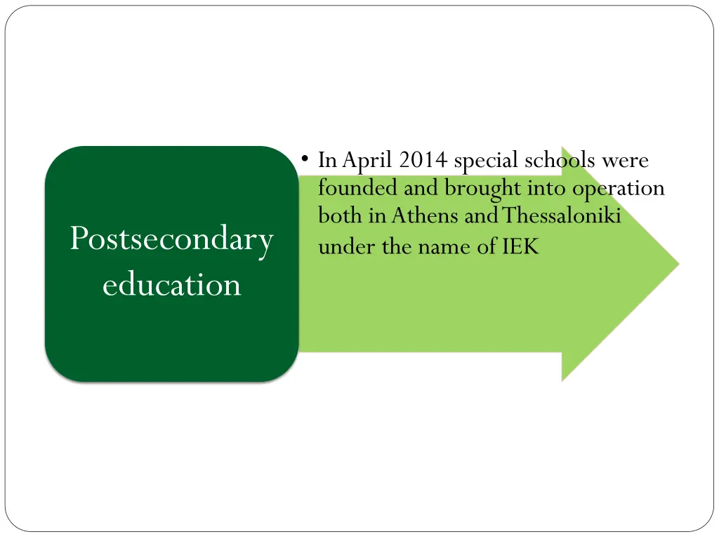 in april 2014 special schools were founded