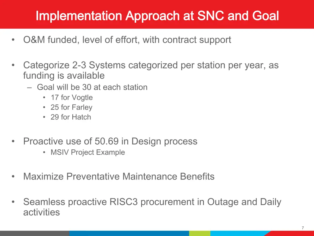 implementation approach at snc and goal