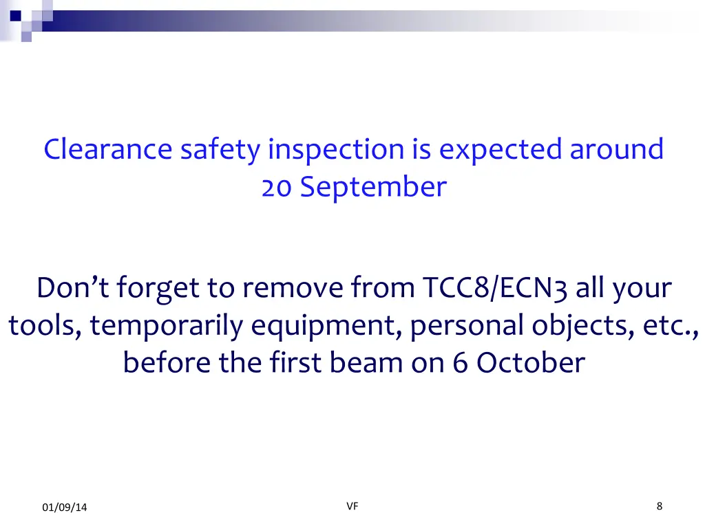 clearance safety inspection is expected around