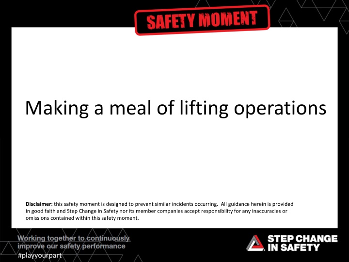 making a meal of lifting operations